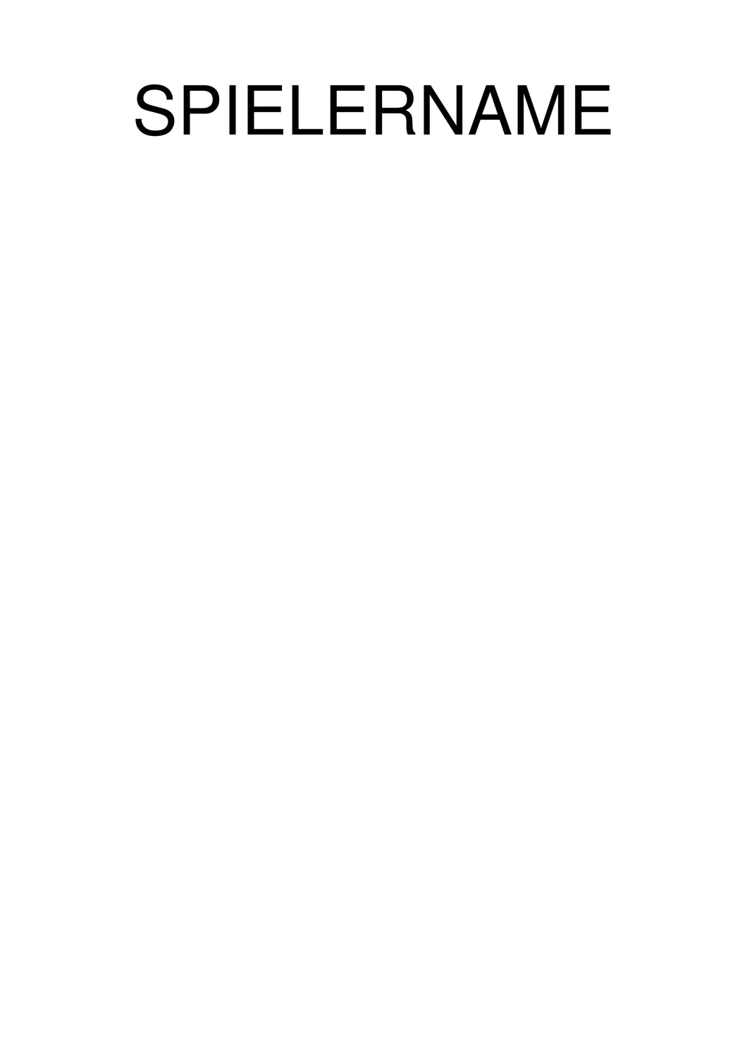 Druck -SPIELERNAME-